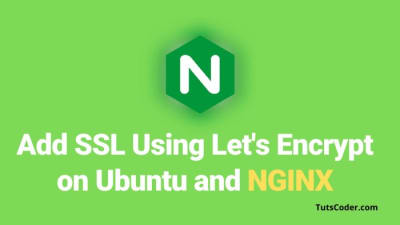 Add SSL with Let's Encrypt on Ubuntu & Nginx: Complete HTTPS Setup Guide