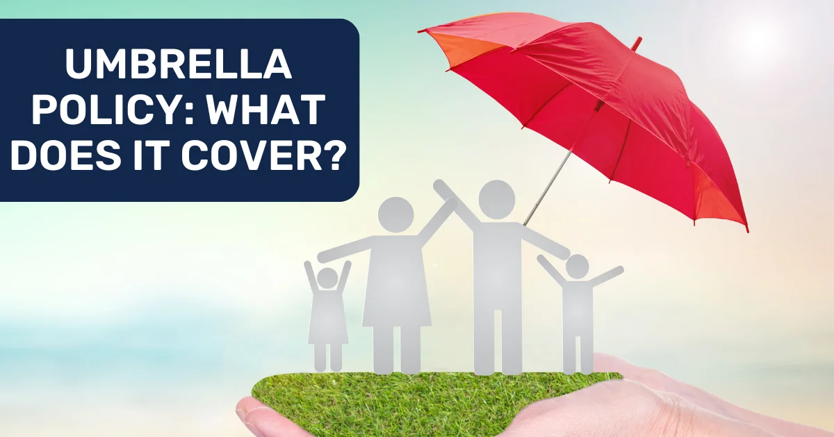 Umbrella Insurance Benefits