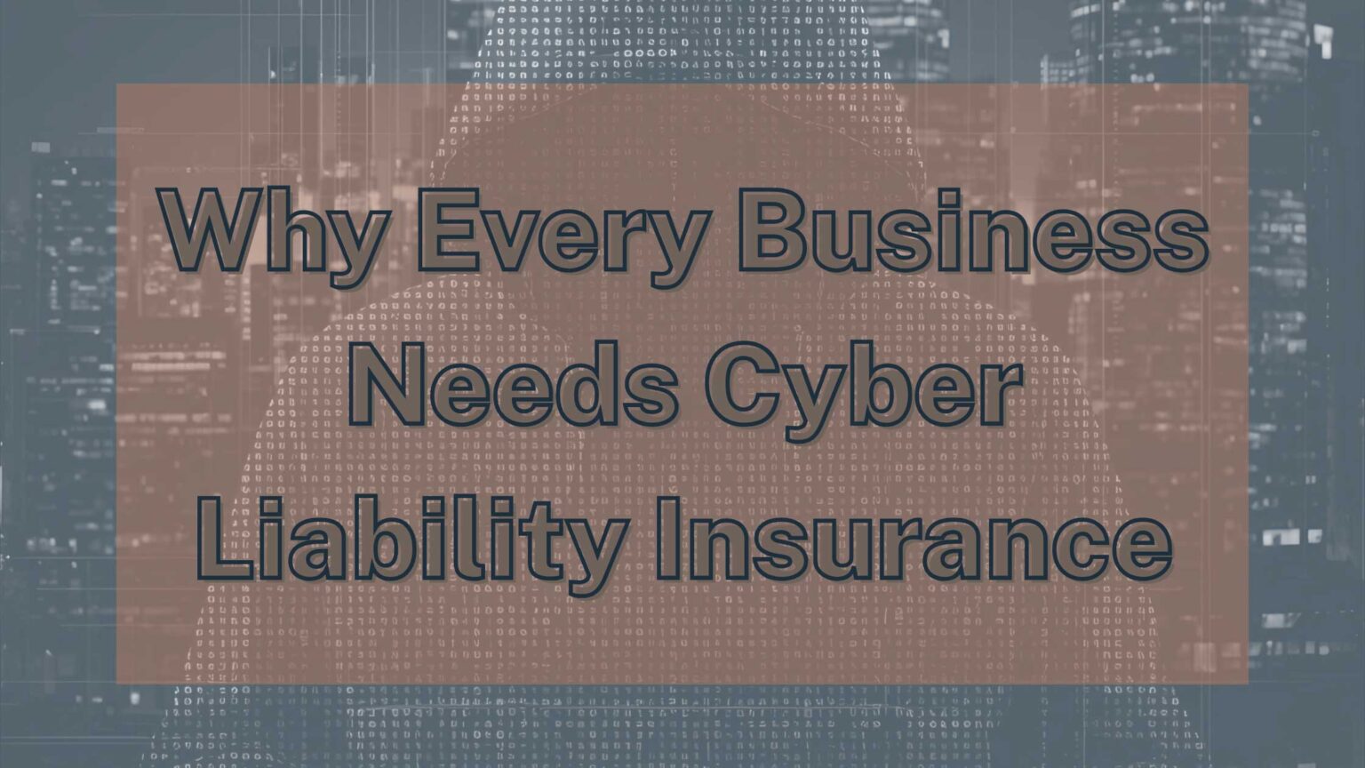 Cyber Insurance Necessity