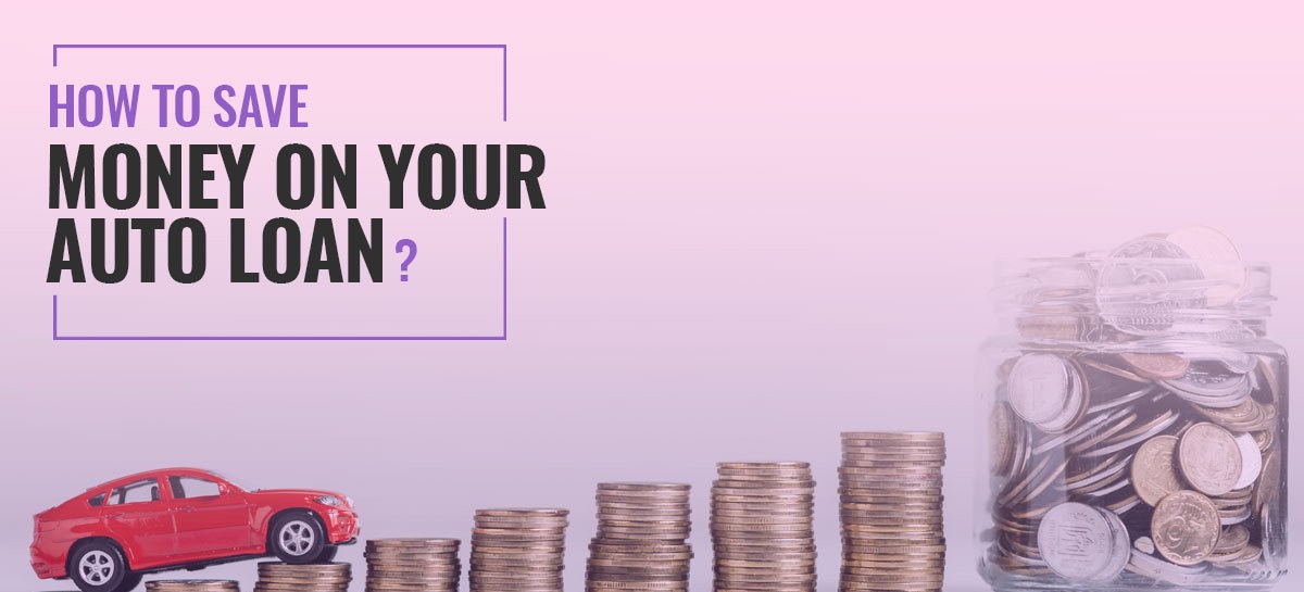 save money on an auto loan