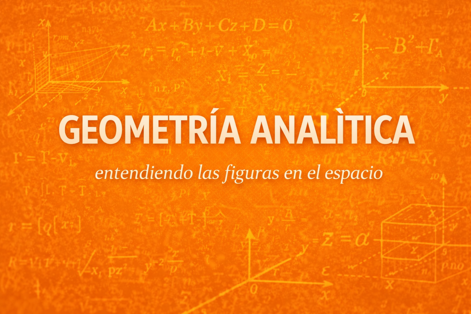 Geometría Analítica 3D