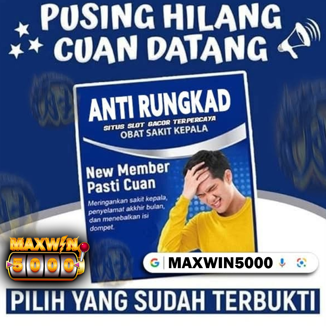 MAXWIN5000: Jual Obat Sakit Kepala Anti Rungkad, Pusing Hilang Cuan Datang