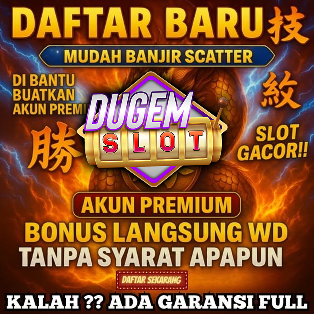 DUGEMSLOT : Link Masuk Terbaru Situs Slot Gacor Gampang Menang