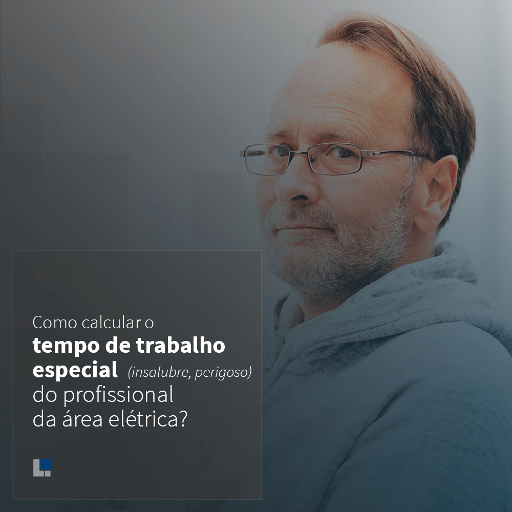 COMO CALCULAR O TEMPO ESPECIAL PARA A APOSENTADORIA? - Aposentadoria Especial