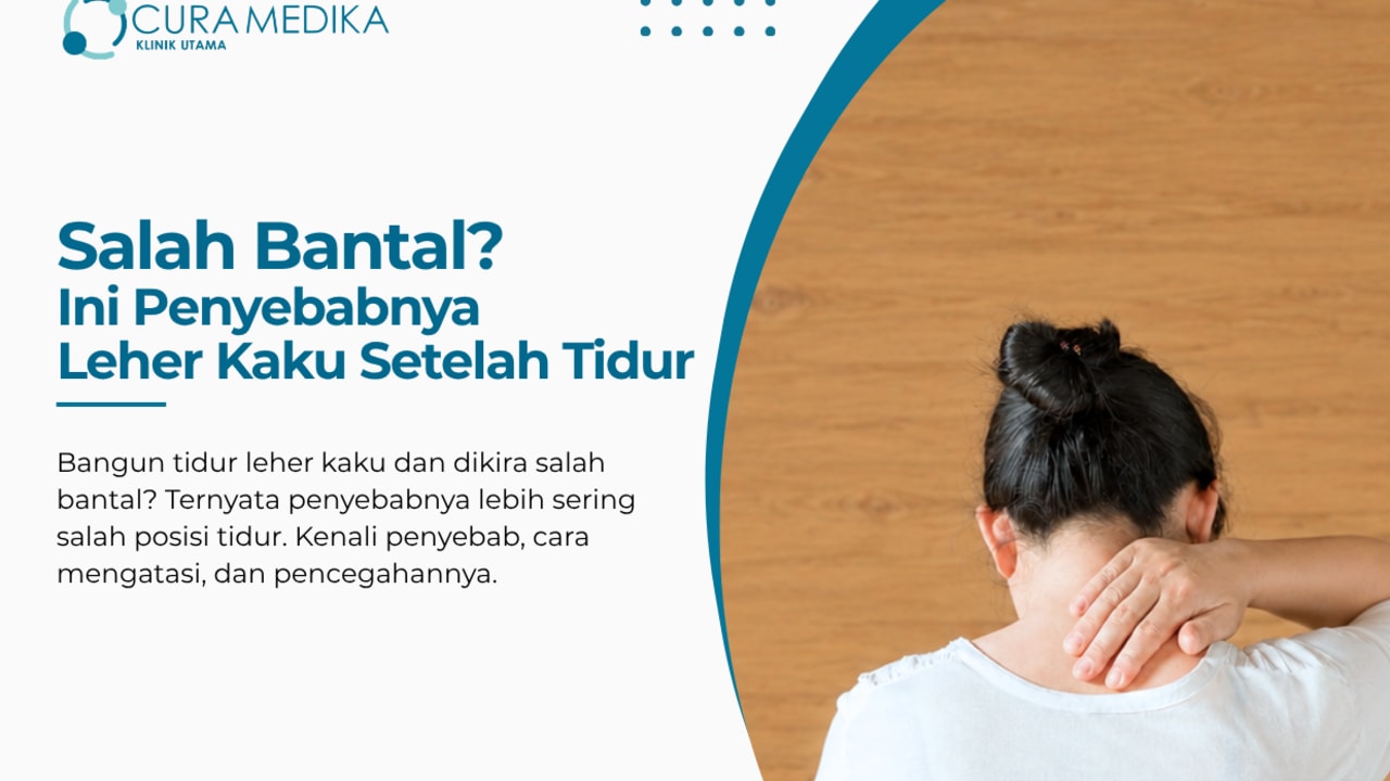 Salah Bantal? Ini Penyebabnya Leher Kaku Setelah Tidur