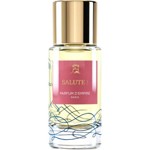 Parfum d'Empire Salute !