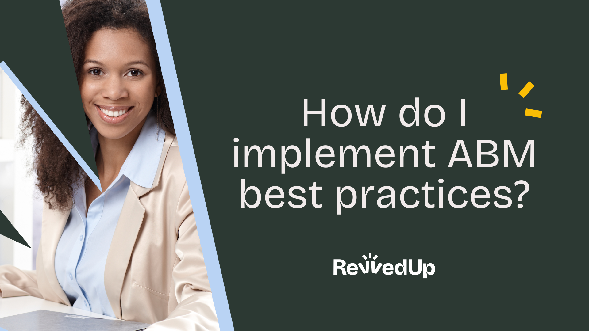 How do I implement ABM best practices?