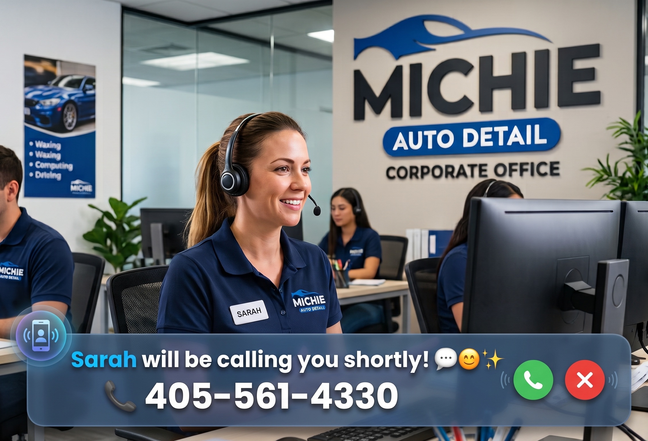 Sarah from Michie Auto Detail calling you shortly