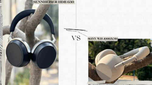 Sennheiser HDB 630 VS Sony WH-1000XM6: A Better Sound Experience?