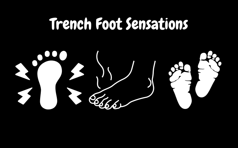 Trench Foot Sensations