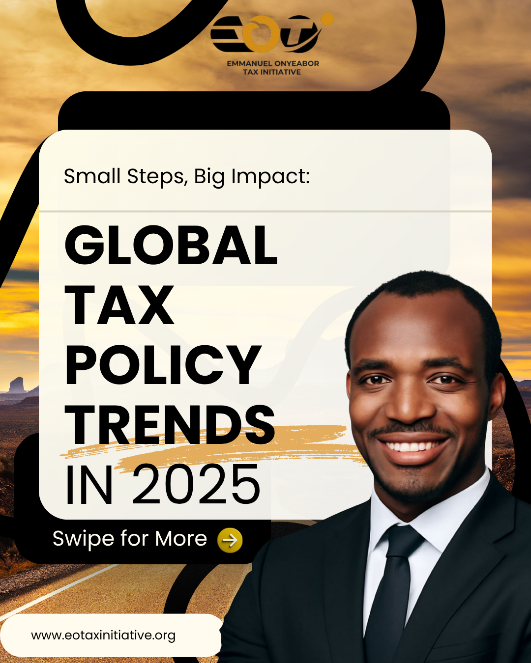 SMALL STEPS, BIG IMPACT: GLOBAL TAX POLICY TRENDS IN 2025 1
