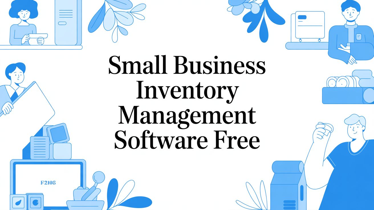 Small business inventory management software free