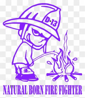 Natural Born Firefighter Sticker Available In Large - Firefighter Decals - Transparent PNG Free Download