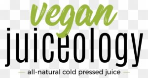 Vegan Juiceology - Vegan Juiceology - Transparent PNG Free Download