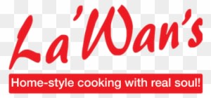Lawan's Soul Food Home-style Cooking With Real - La'wan's Soul Food Restaurant - Transparent PNG Free Download