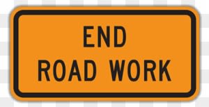 G20-2 End Road Work - Signage Slow Moving Vehicle - Transparent PNG Free Download