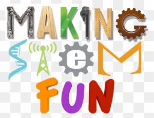 "making" Stem Education Fun - Science, Technology, Engineering, And Mathematics - Transparent PNG Free Download
