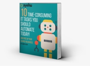 10 Time-consuming It Tasks You Should Automate Today - Ayehu Software Technologies, Ltd. - Transparent PNG Free Download