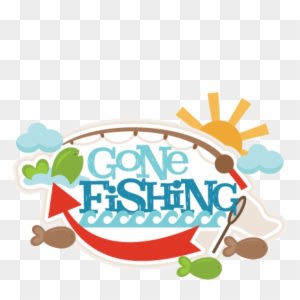 Gone Fishing Clipart Free Gone Fishing Cliparts Download - Free Gone Fishing Clip Art - Transparent PNG Free Download