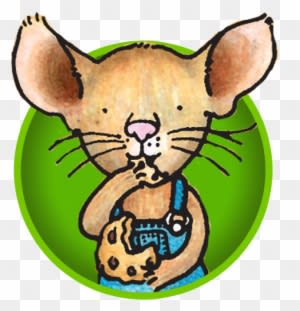 If You Give A Mouse A Cookie - If You Give A Mouse A Cookie - Transparent PNG Free Download