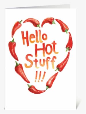 Hello Hot Stuff - Heart - Transparent PNG Free Download