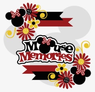 Mouse Memories Svg Collection Cute Svg Files For Scrapbooking - Miss Kate Cuttables Mickey - Transparent PNG Free Download