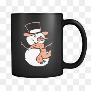 Happy Snowman - Run On Caffeine And Cuss Words - Transparent PNG Free Download