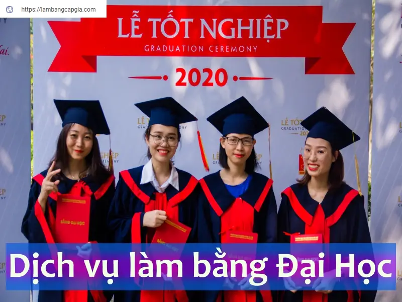 Làm bằng đại học chất lượng cao uy tín, giá rẻ