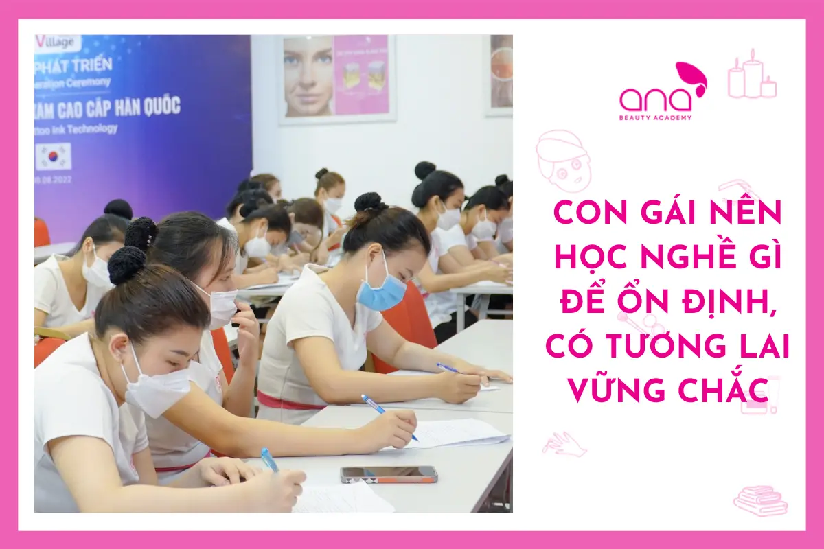 Phụ nữ có gia đình nên học nghề gì? Lựa chọn thông minh để thành công