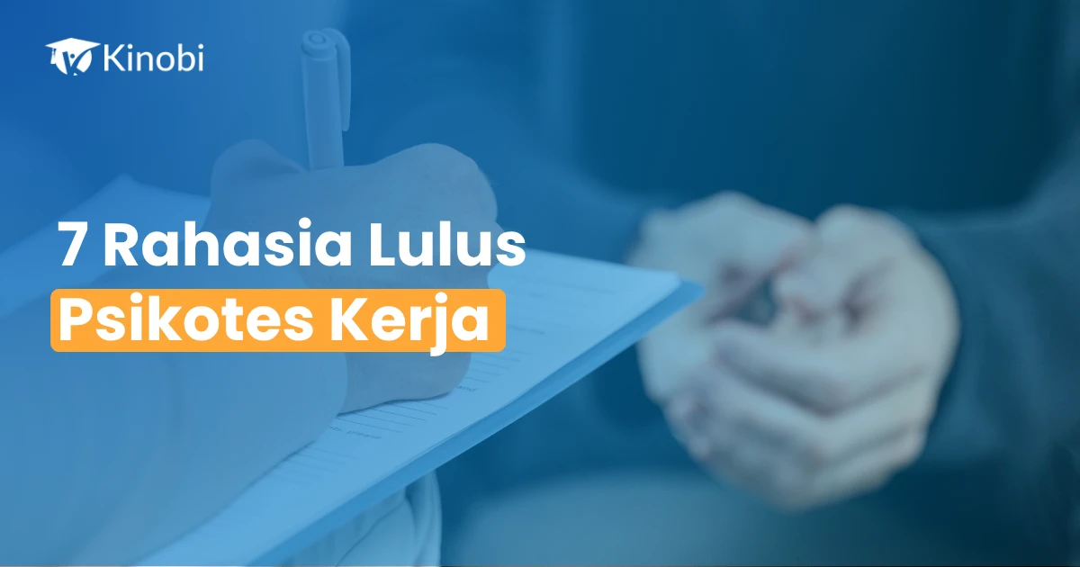 7 rahasia lulus psikotes kerja