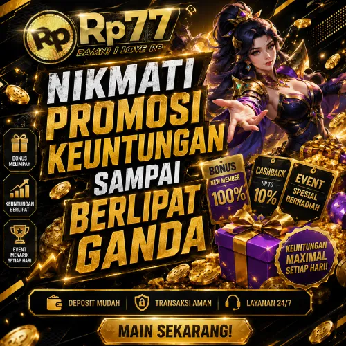 RP77 - Nikmati Promosi Keuntungan Sampai Berlipat Ganda