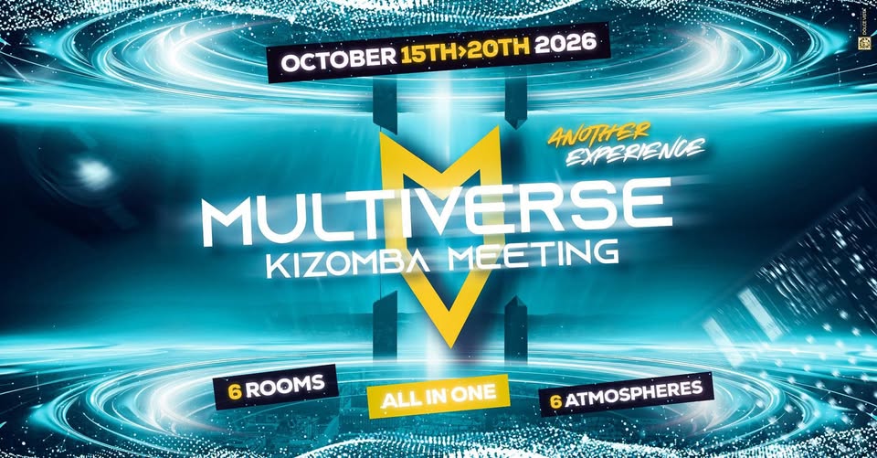 Multiverse Kizomba Meeting (6 Rooms) - Lyon - All in One - 1st Edition