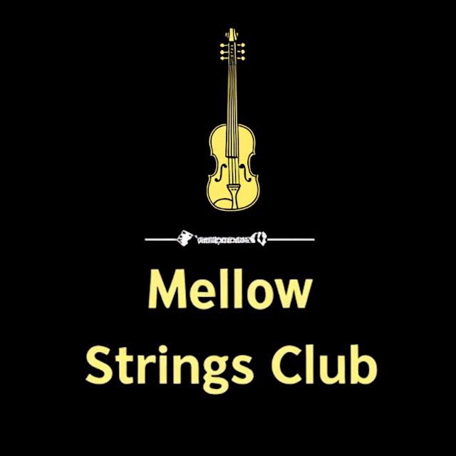 Mellow Strings Club