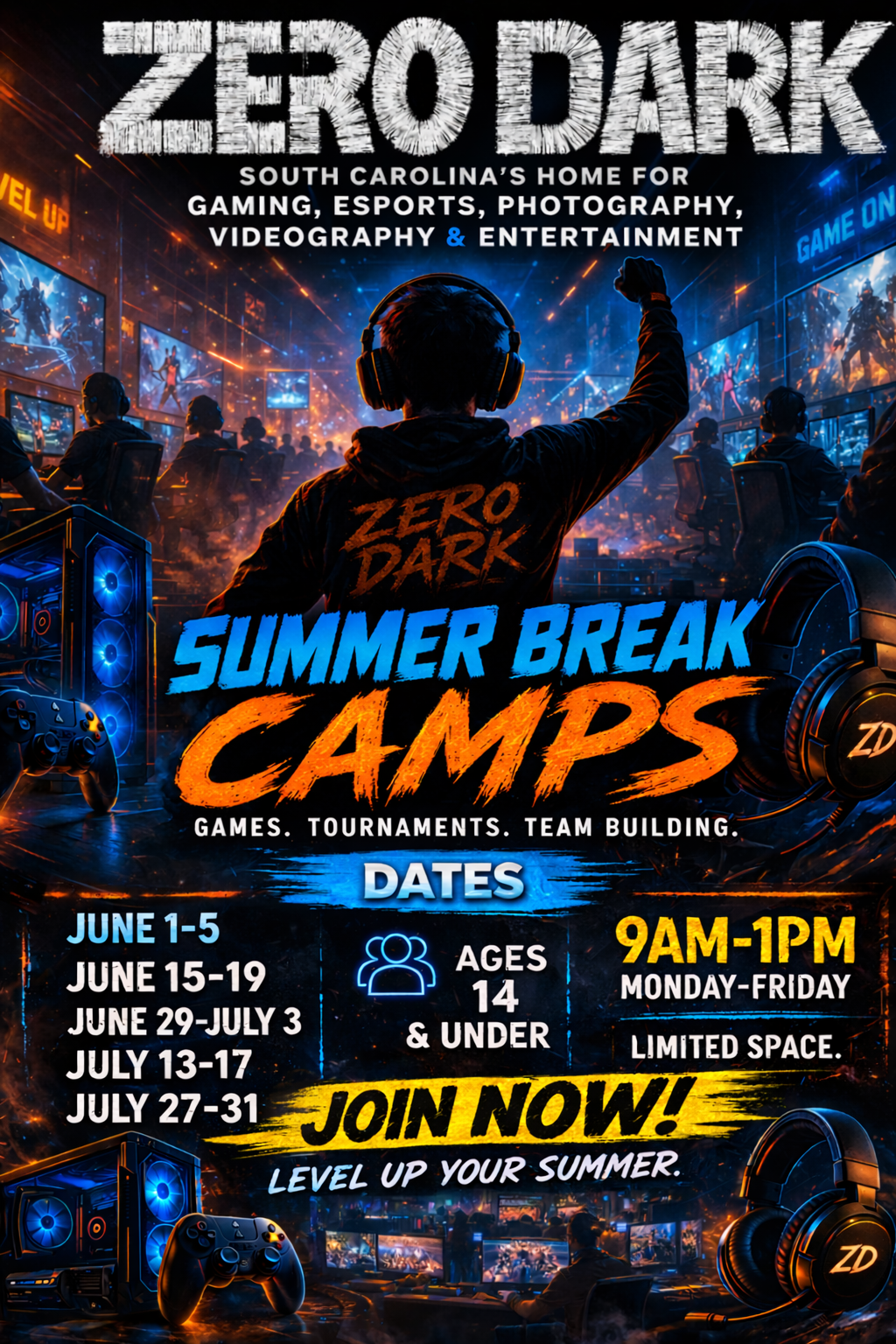 Zero Dark Summer Break Camps flyer featuring gaming tournaments and team building for ages 14 and under in Bluffton SC