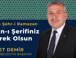 BAŞKAN DEMİR’İN RAMAZAN AYI MESAJI