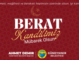 Belediye Başkanı Ahmet Demir’in Berat Kandili mesajı