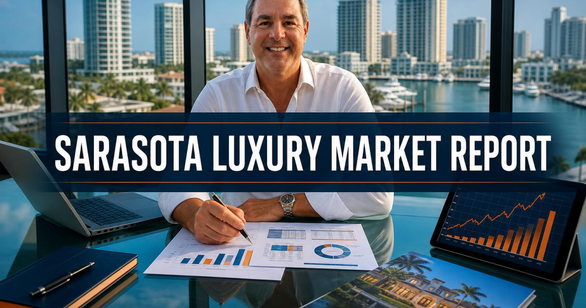 Cover for Sarasota Luxury Market Report: Trends, Pricing & Insider Insights for 2026