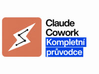 Claude Cowork: Kompletní příručka