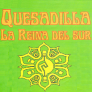 Quesadilla La Reina Del Sur Logo