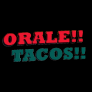 Orale Tacos! Logo