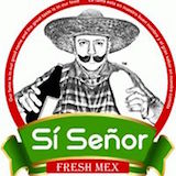 Si Señor Fresh Mex Logo