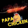 Papa Chicken