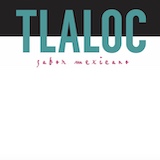 Tlaloc Sabor Mexicano
