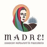 Madre! Oaxacan Restaurant and Mezcaleria - National Logo