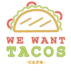 We Want Tacos Cafe Logo