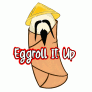 Egg Roll It Up