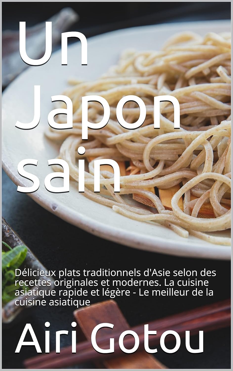 Vue 7 de Recettes Cuisine Japonaise Essentielles