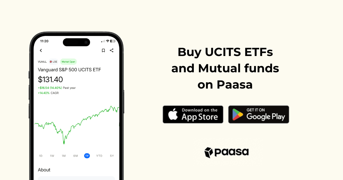 You can buy UCITS ETFs and Mutual Funds on Paasa