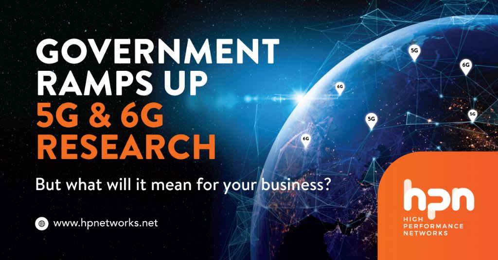 HPN-Blog---Government-ramps-up-5G-and-6G-research---Linkedin-POst.jpg