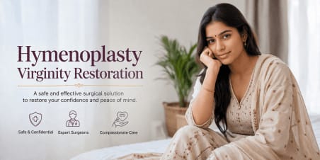 Virginity Restoration Surgery in Bilaspur - Featured Image